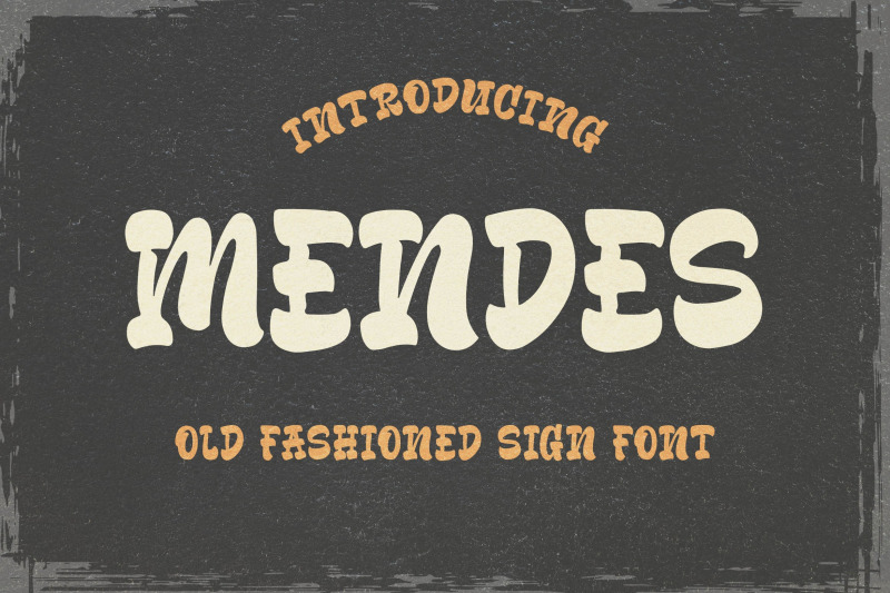 mendes-old-fashioned-sign-font