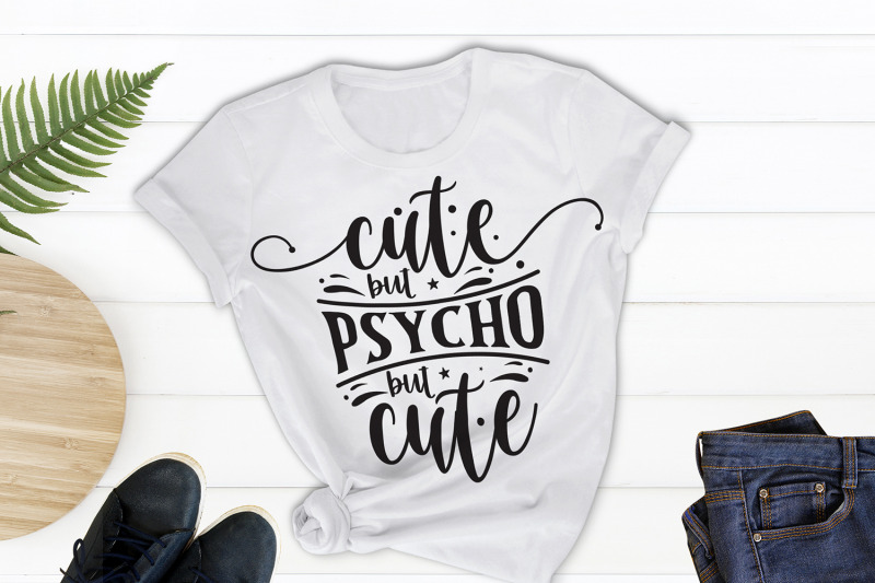 sarcastic-svg-cute-but-psycho-but-cute-funny-quotes-svg