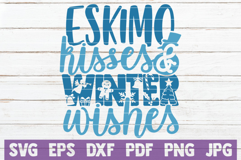 eskimo-kisses-winter-wishes-svg-cut-file