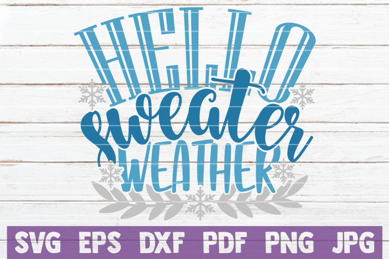 hello-sweater-weather-svg-cut-file