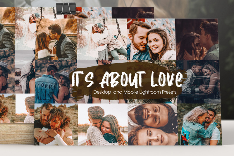 it-039-s-about-love-lightroom-presets