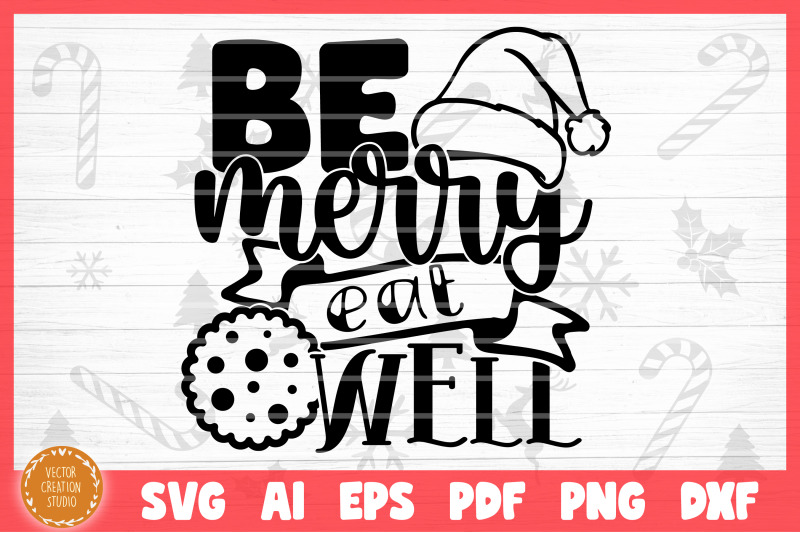 be-merry-eat-well-christmas-baking-svg-cut-file