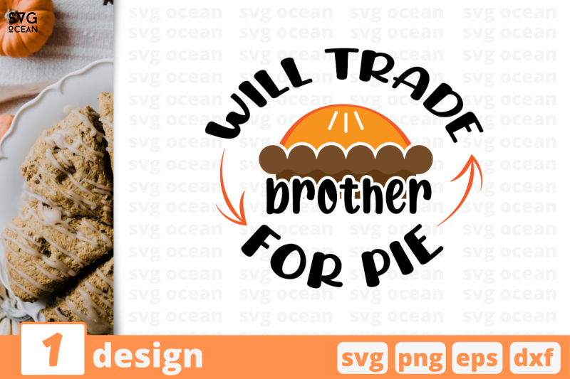 will-trade-brother-for-pie