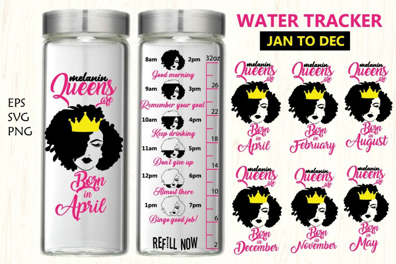 water-tracker-svg-melanin-queens-birthday-months-bundle