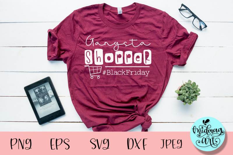 gangsta-shopper-svg-black-friday-shirt-svg