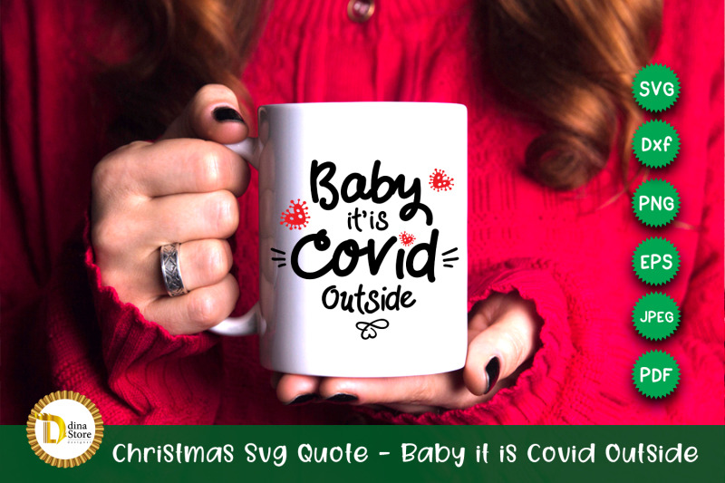 christmas-svg-quote-baby-it-is-covid-outside