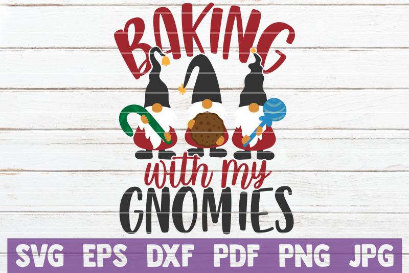 baking-with-my-gnomies-svg-cut-file