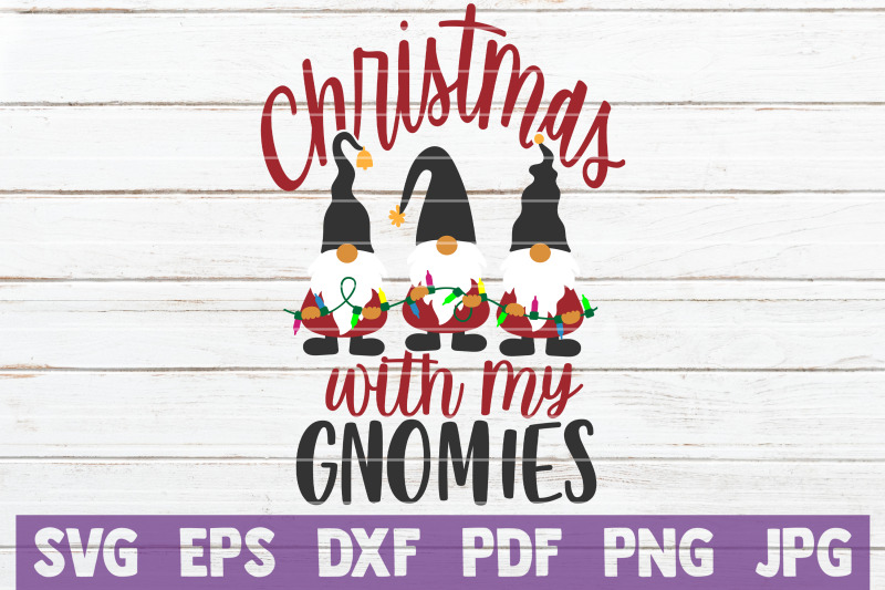 christmas-with-my-gnomies-svg-cut-file