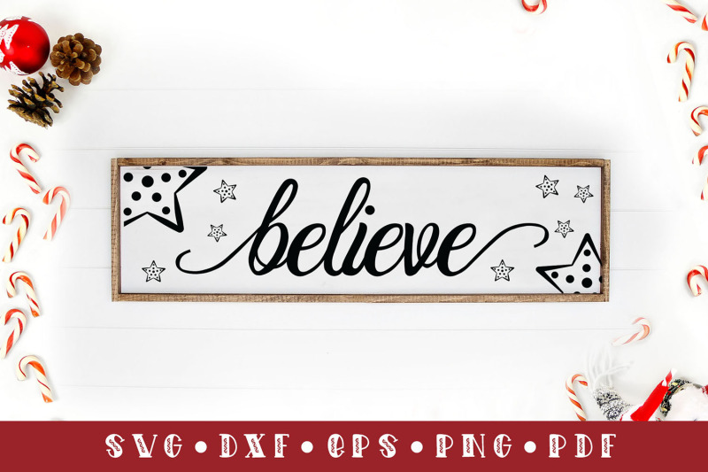 Download Believe, Christmas Sign SVG, Christmas SVG Cut File By ...