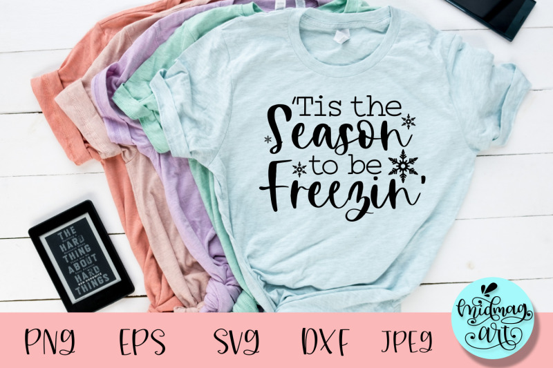 tis-the-season-to-be-freezin-svg-winter-svg