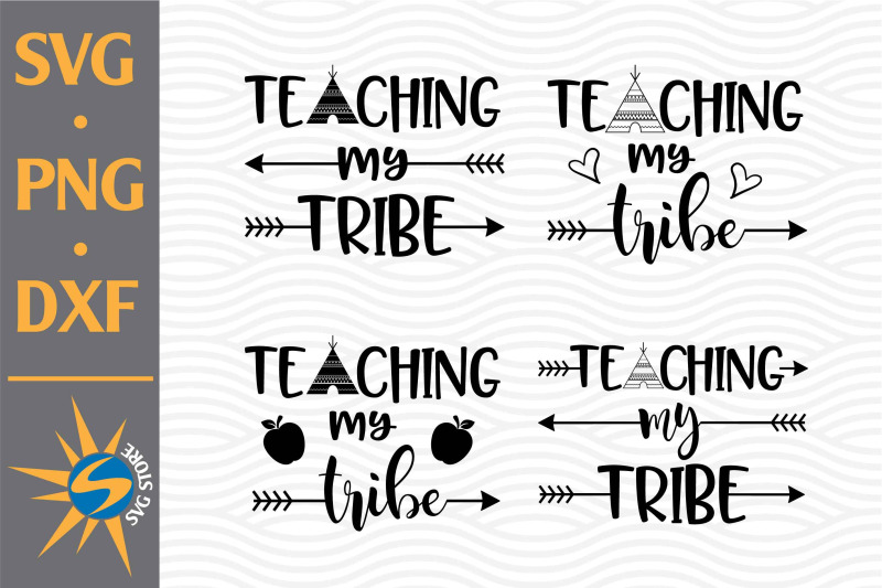 teaching-my-tribe-svg-png-dxf-digital-files-include