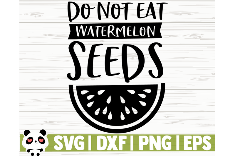 do-not-eat-watermelon-seeds