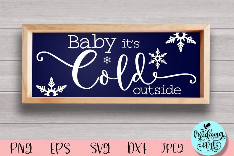 baby-it-039-s-cold-outside-wood-sign-svg-winter-sign-svg