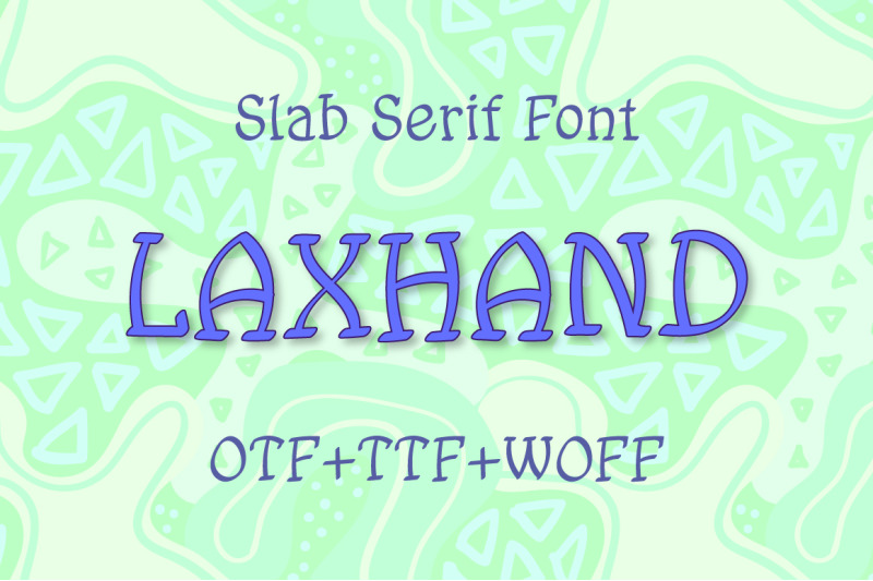 laxhand-slab-serif-font