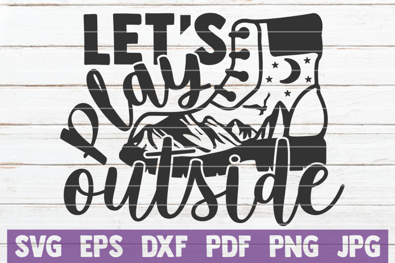 let-039-s-play-outside-svg-cut-file