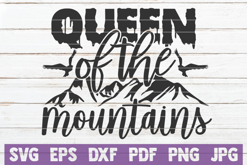 queen-of-the-mountains-svg-cut-file