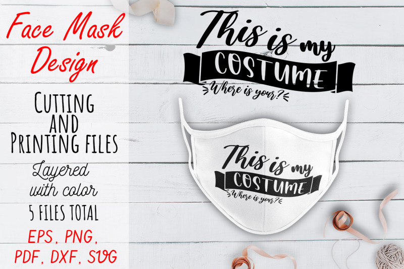 face-mask-svg-design-face-mask-quote-png-pdf-svg-dxf-files-this-i