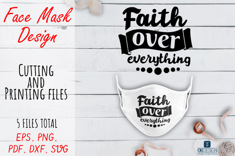 face-mask-svg-design-face-mask-quote-png-pdf-svg-dxf-files-faith