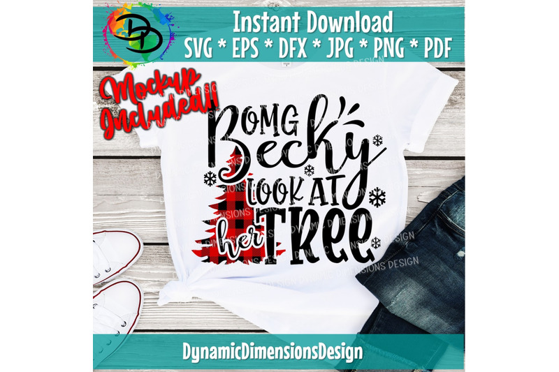 omg-becky-look-at-her-tree-svg-eps-png-pdf-cut-file-christmas-svg-ch