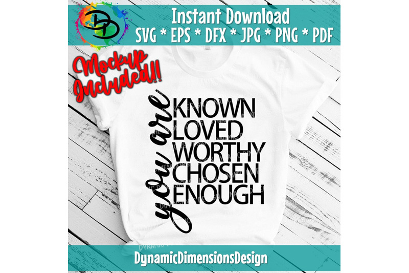 You are known, loved, worthy, chosen, enough svg, inspirational gift s
Craft SVG.DIY SVG