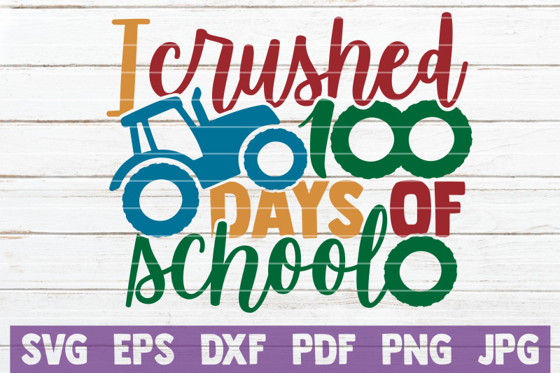 i-crushed-100-days-of-school-svg-cut-file
