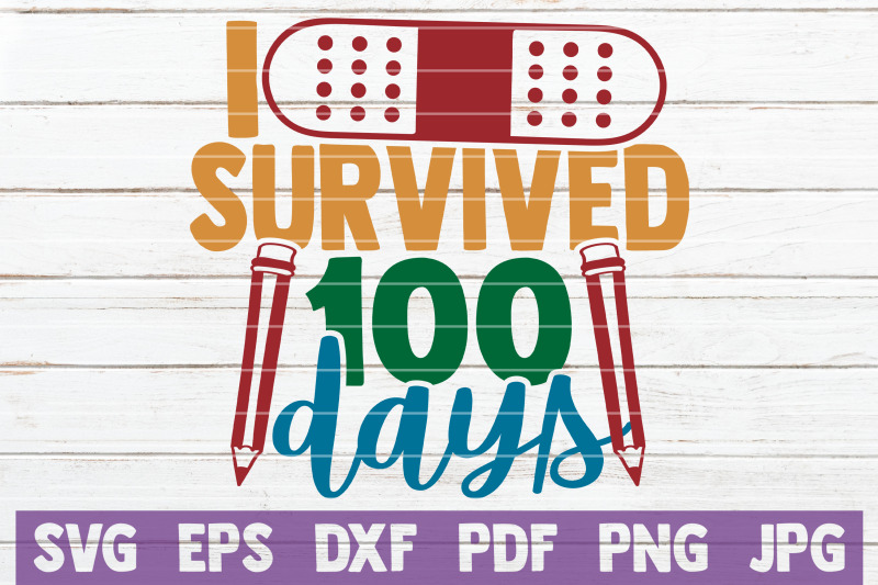 i-survived-100-days-svg-cut-file