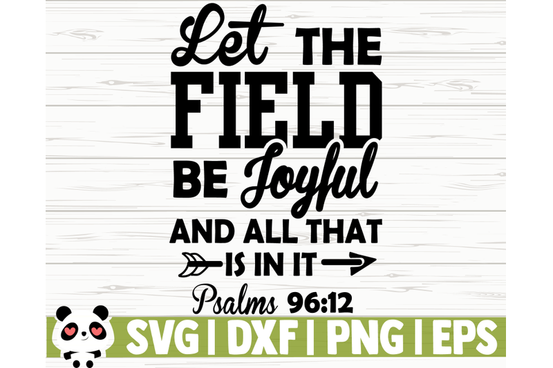 let-the-field-be-joyful-and-all-that-is-in-it