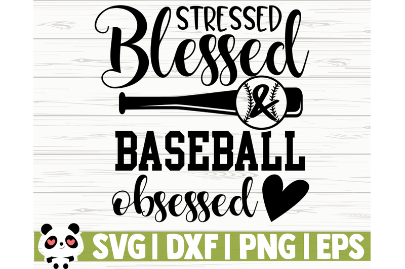 stressed-blessed-and-baseball-obsessed