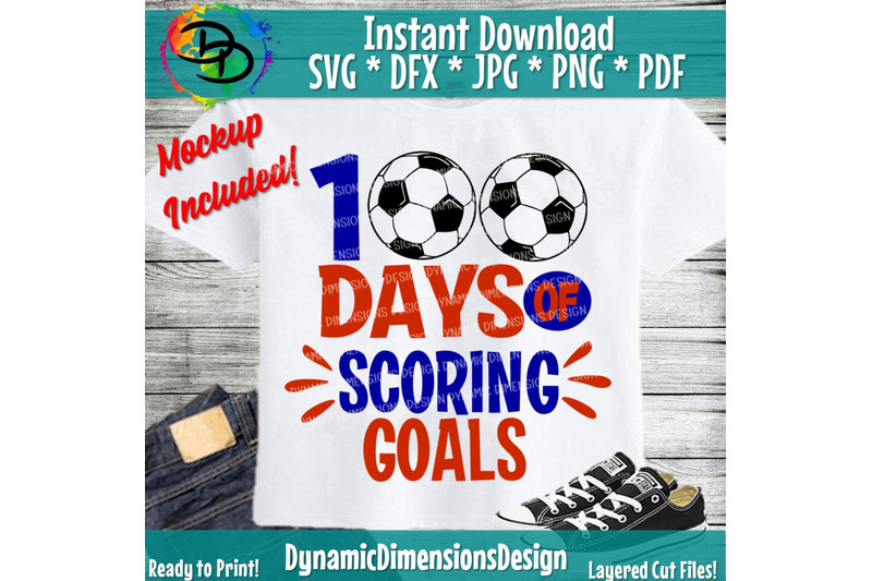 100th-day-of-school-cut-file-100-days-of-scoring-goals-svg-shirt-des