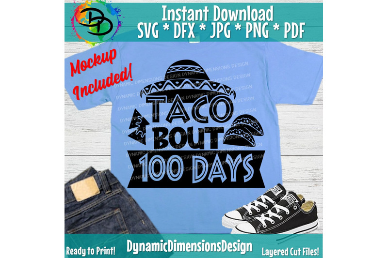 taco-taco-bout-100-days-svg-100th-day-of-school-cut-file-mexican-fo