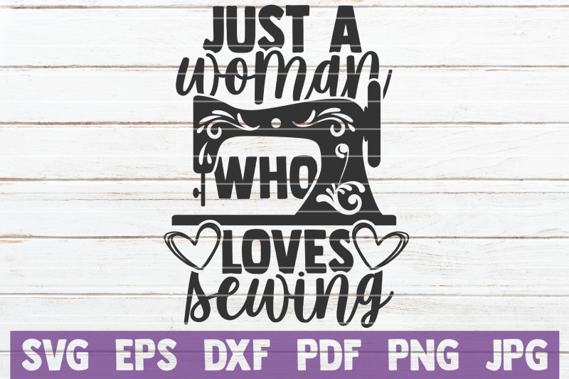 just-a-woman-who-loves-sewing-svg-cut-file