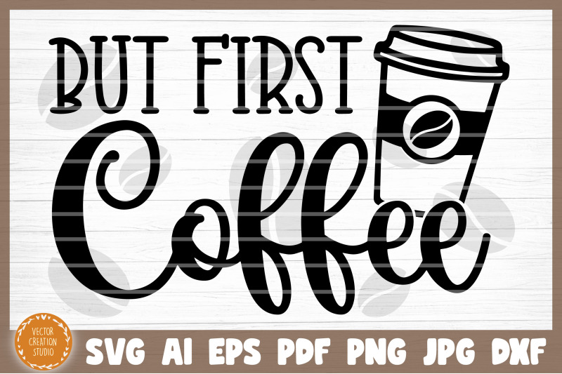 but-first-coffee-svg-cut-file