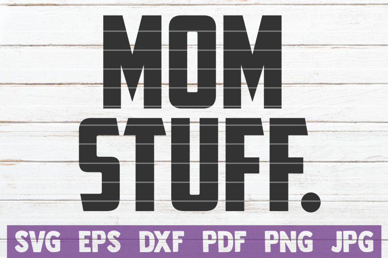 mom-stuff-svg-cut-file