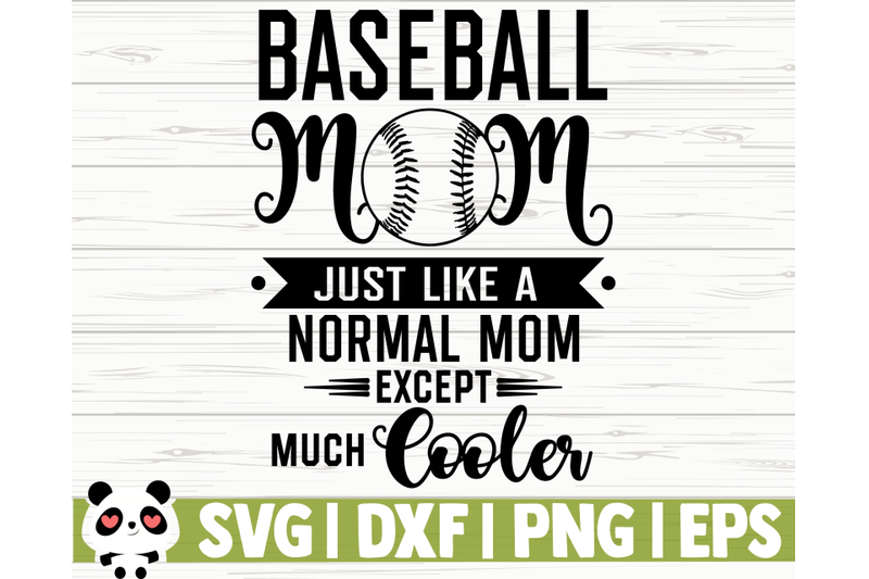 baseball-mom-just-like-a-normal-mom-except-much-cooler