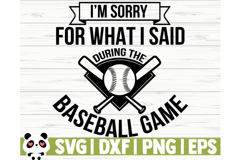 i-039-m-sorry-for-what-i-said-during-the-baseball-game