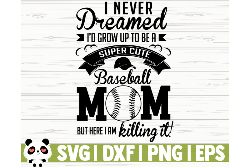 i-never-dreamed-i-039-d-grow-up-to-be-a-super-cute-baseball-mom-but-here-i