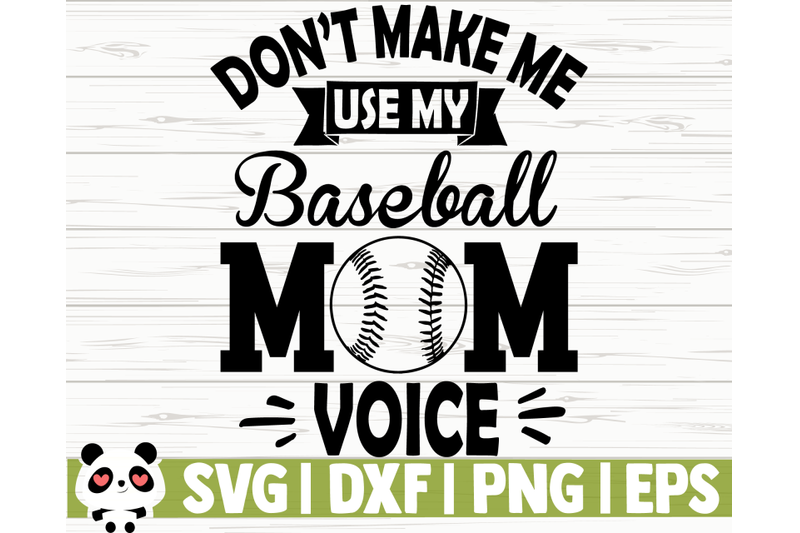 don-039-t-make-me-use-my-baseball-voice