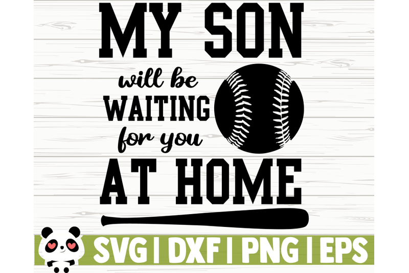 my-son-will-be-waiting-for-you-at-home