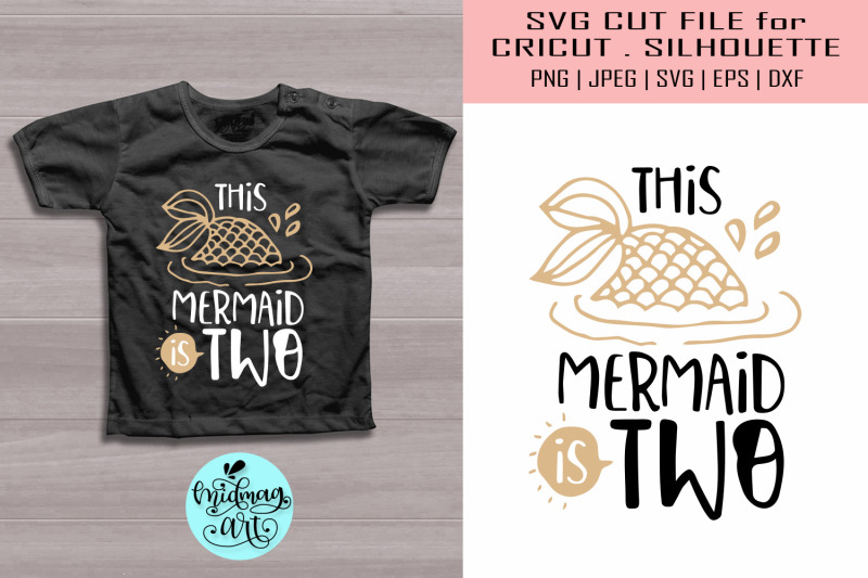 this-mermaid-is-two-svg-birthday-svg