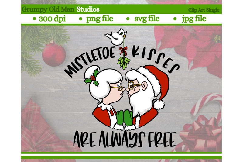 the-santa-039-s-kissing-cut-file-mistletoe-kisses-are-always-free