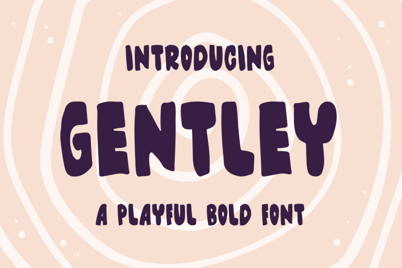 gentley-a-playful-bold-font