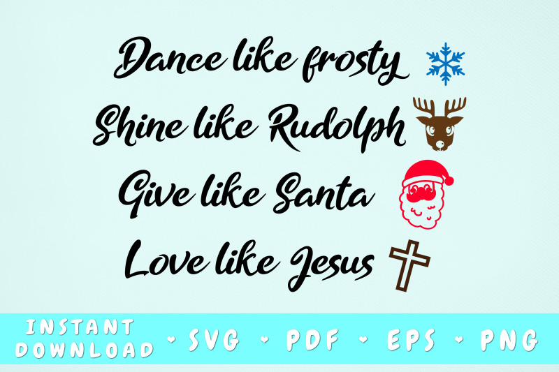 dance-like-frosty-shine-like-rudolph-svg