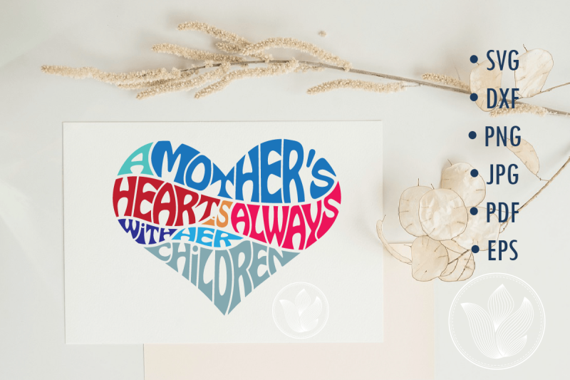 a-mother-039-s-heart-is-always-with-her-children-svg-cut-file-in-heart