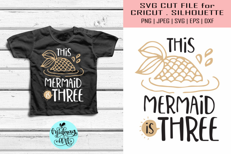 this-mermaid-is-three-svg-birthday-svg