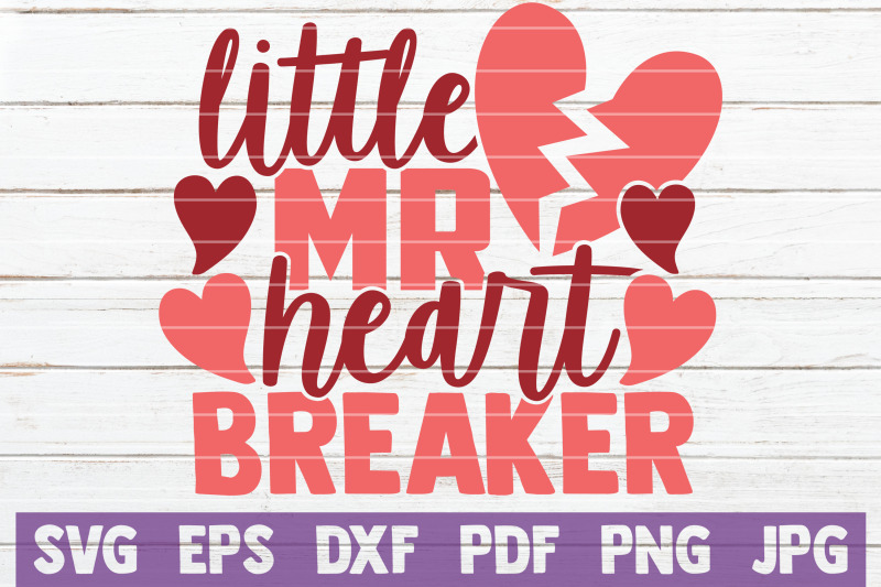 little-mr-heart-breaker-svg-cut-file