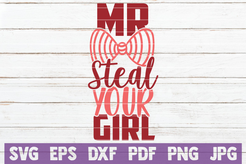 mr-steal-your-girl-svg-cut-file