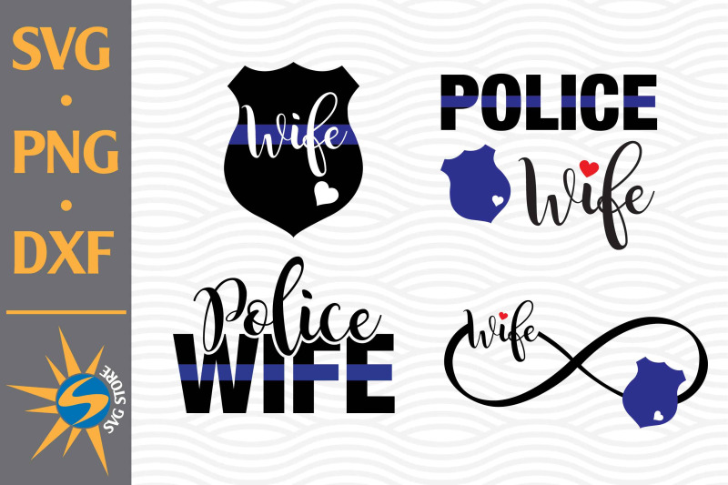 police-wife-svg-png-dxf-digital-files-include