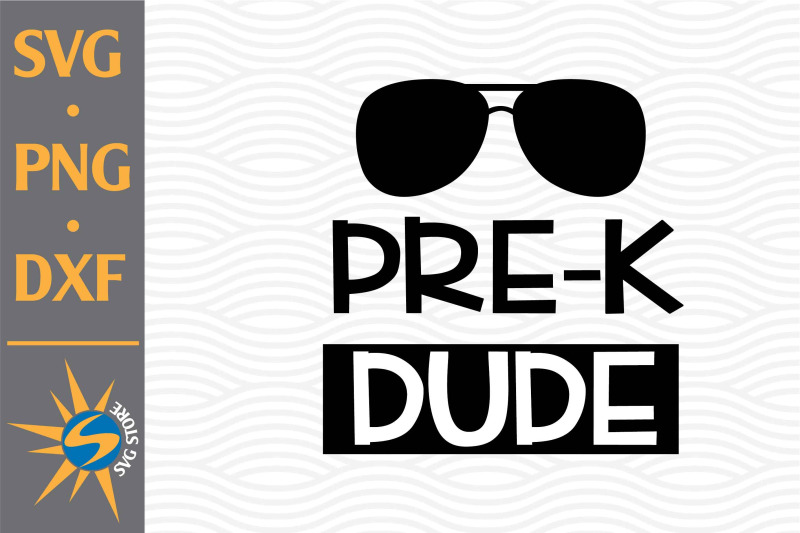 pre-k-dude-svg-png-dxf-digital-files-include