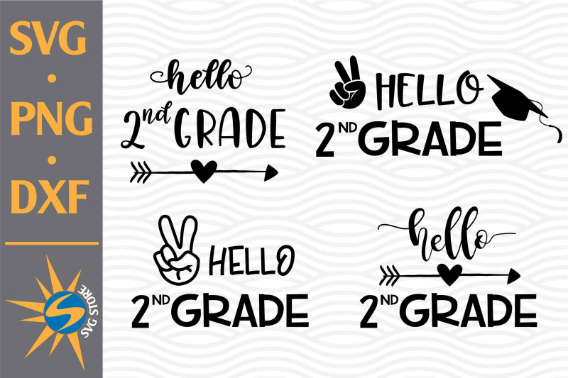 hello-2nd-nbsp-grade-svg-png-dxf-digital-files-include