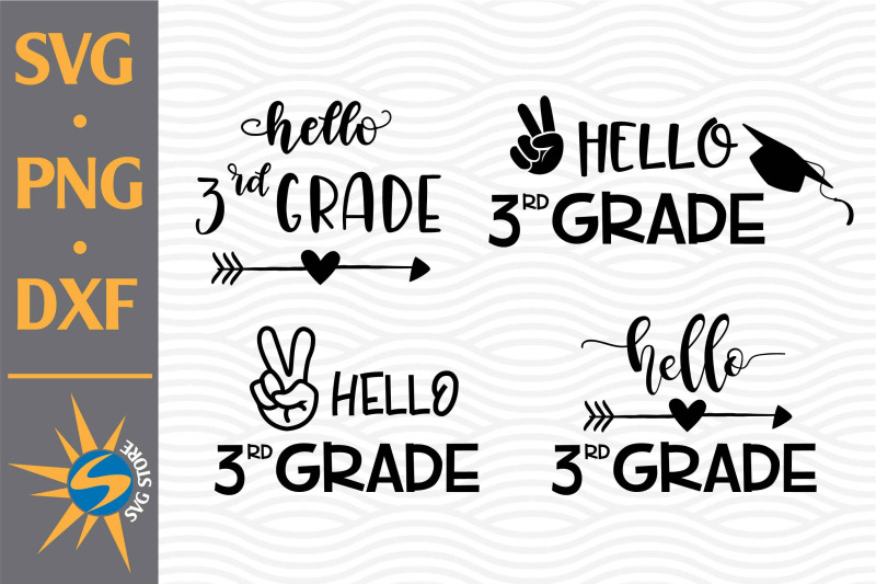 hello-3rd-grade-svg-png-dxf-digital-files-include